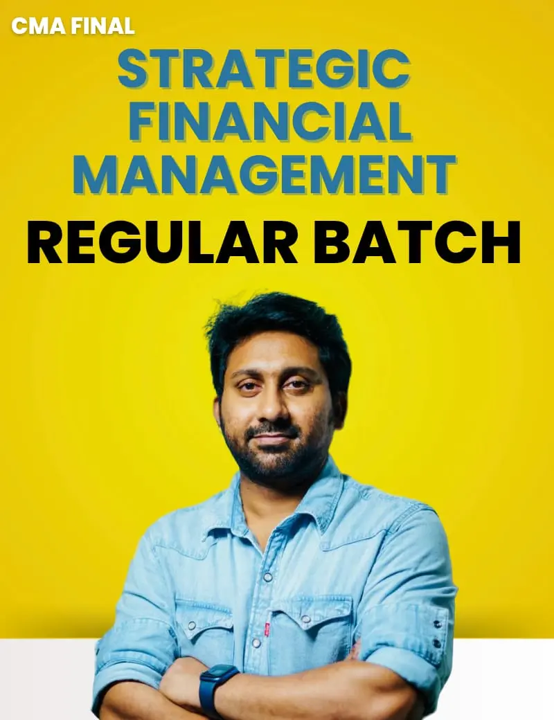 CMA Final SFM Regular for Dec 25 & June 26 by CA Koushik Mukhesh